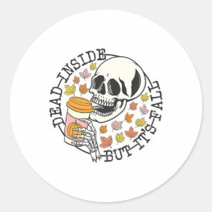 Sticker Rond Mort À L'Intérieur Mais Son Halloween D'Automne