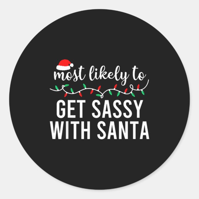 Sticker Rond Most Likely To Christmas Shirt Matching Family Paj (Devant)