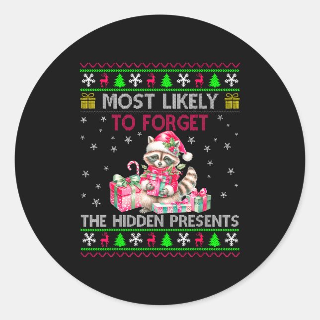 Sticker Rond Most Likely To Forget The Hidden Raccoon Christmas (Devant)