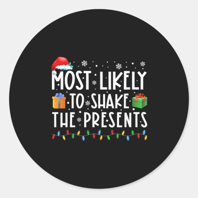 Sticker Rond Most Likely To Shake The Funny Christmas  (Devant)