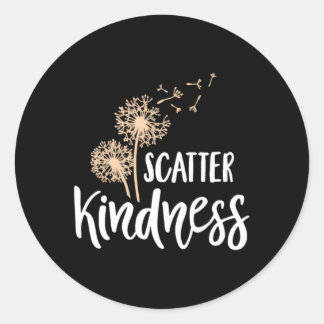 Sticker Rond Motivation de la gentillesse