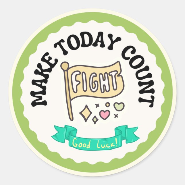 Sticker Rond Motivation mignonne 'Make Today Count' (Devant)