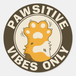 Sticker Rond Motivational Cat Pawsitive vibes only Fun Paw