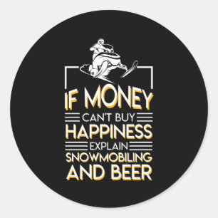 Sticker Rond Motoneige argent de bière ne peut pas acheter le b