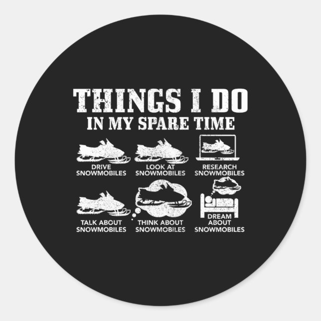 Sticker Rond Motoneige Que Faire Dans Mon Temps De Rechange Mot (Devant)