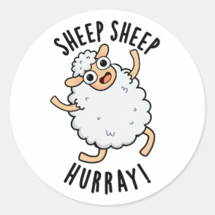 Sticker Rond Mouton Mouton Hurray Amusant Animal Pun