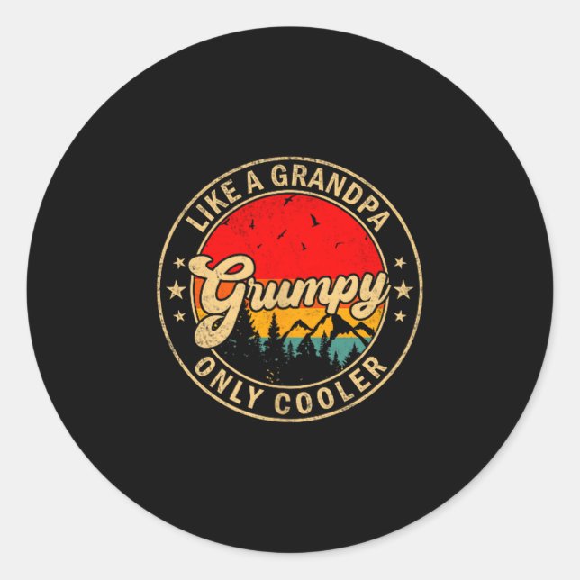 Sticker Rond Mpy Like A Grandpa Only Cooler Retro For Papa Gran (Devant)