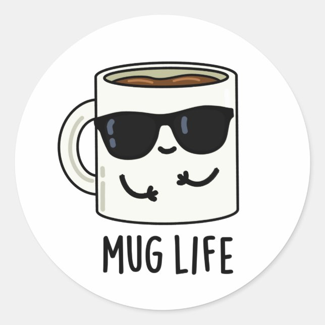 Sticker Rond Mug Life amusant Mug Pun (Devant)
