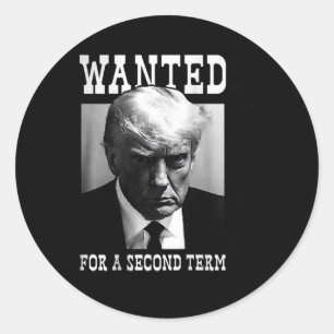 Sticker Rond Mugshot Recherché pour le deuxième mandat 2024 (à