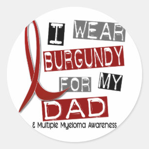 Sticker Rond MULTIPLE MYELOMA Je Porte La Bourgogne Pour Mon Pè