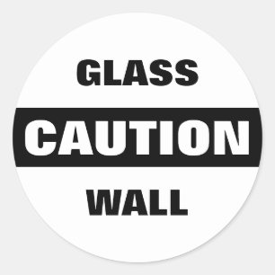 Sticker Rond Mur de verre de mise en garde