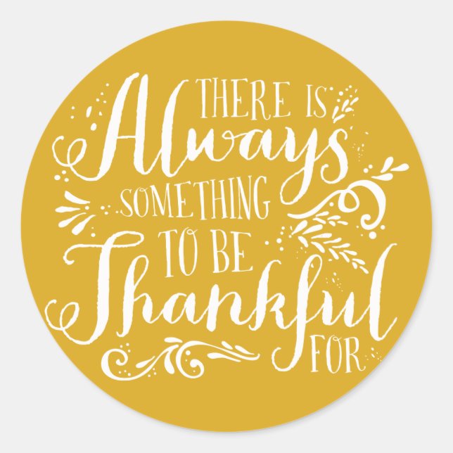 Sticker Rond Mustard Jaune Toujours Merci Citation Thanksgiving (Devant)