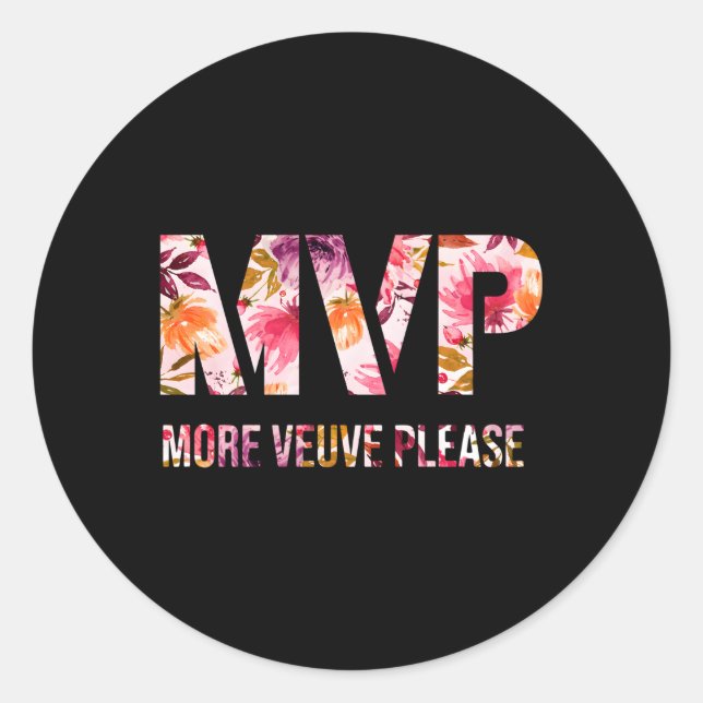 Sticker Rond Mvp Plus Veuve Please Veuve A Holic Veuveaholic (Devant)