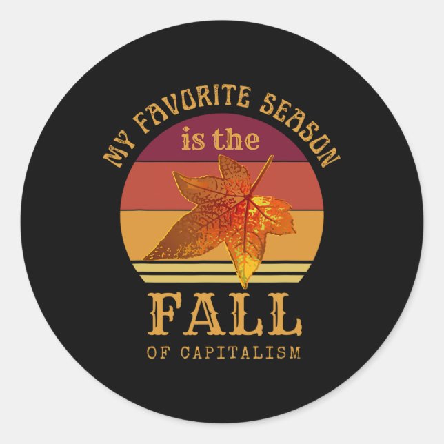 Sticker Rond My Favorite Season Is (Devant)