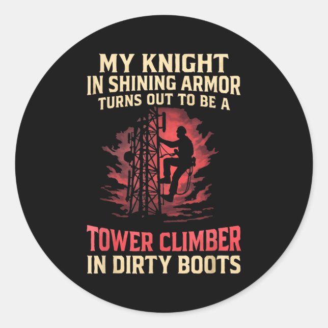 Sticker Rond My Knight In Shining Funny Tower Climber Wife Wome (Devant)