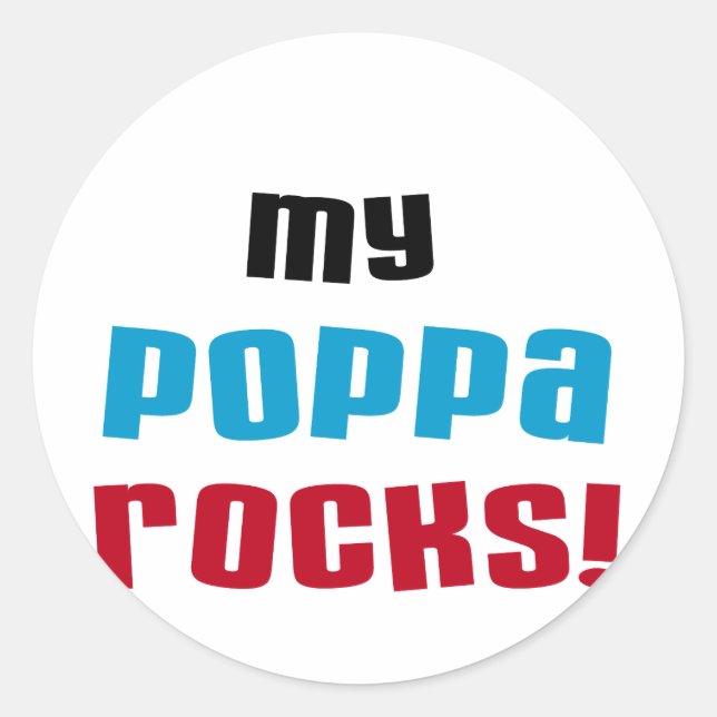 Sticker Rond My Poppa Rocks Tshirts et cadeaux (Devant)