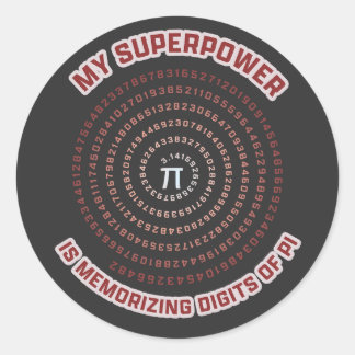 Sticker Rond My Superpower is Memorizing Pi Digits