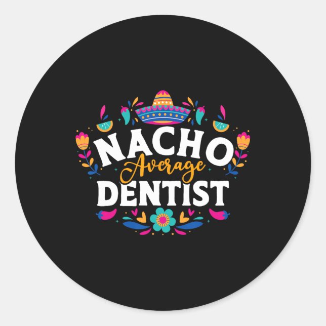 Sticker Rond Nacho Dentiste Moyen Cinco De Mayo Mexicain Matchi (Devant)