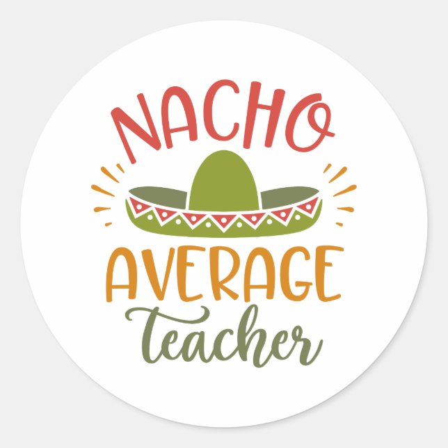 Sticker Rond Nacho Moyen Professeur Meilleurs Enseignants (Devant)