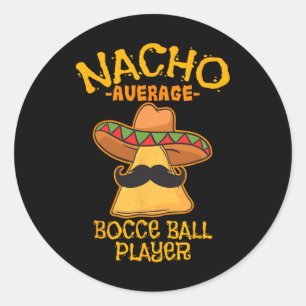 Sticker Rond Nacho Moyenne Bocce Joueur Cinco De Mayo Mexi
