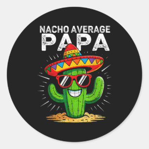 Sticker Rond Nacho papa moyen funny cinco de mayo mexicainNach