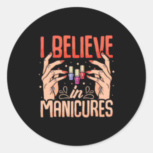 Sticker Rond Nail Tech Croire En Manucures