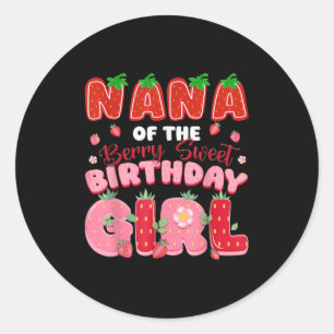 Sticker Rond Nana Du Berry Sweet Birthday Girl Strawberry L