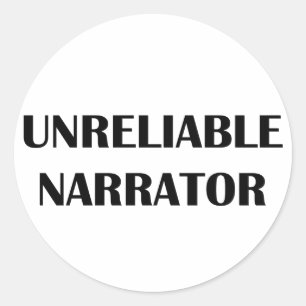 Sticker Rond Narrateur non fiable