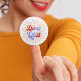 Sticker Rond N'arrêtez pas de le faire Motivationnel Orange Pur