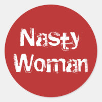 Nasty Woman, texte blanc affligé sur les autocolla