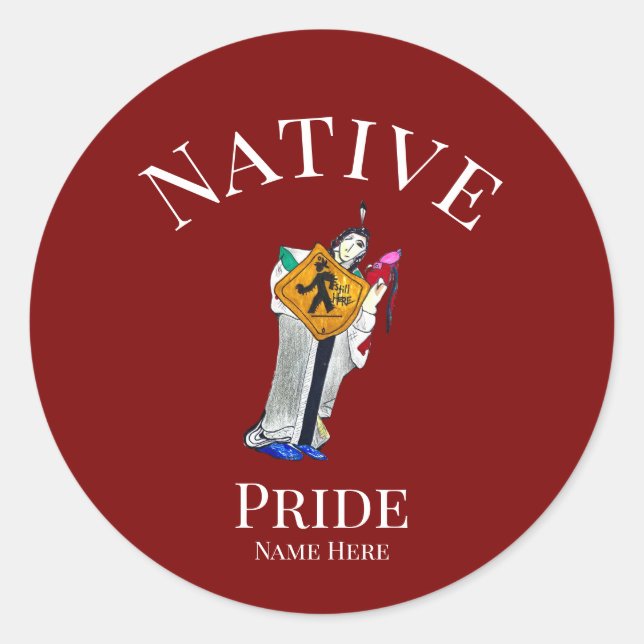 Sticker Rond Native American | Still Here | Customizable  (Devant)