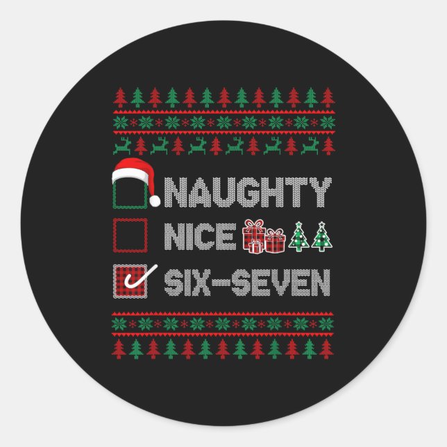 Sticker Rond Naughty Nice 6 7 Funny Brainrot Meme Ugly Xmas Six (Devant)