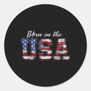 Sticker Rond Né Aux Etats-Unis, 4 juillet Drapeau Shirt Us Anni
