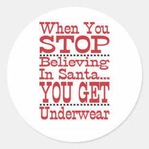 Sticker Rond Ne cessez pas de croire au Père Noël