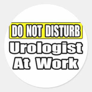 Sticker Rond Ne Dérangez Pas...Urologue Au Travail