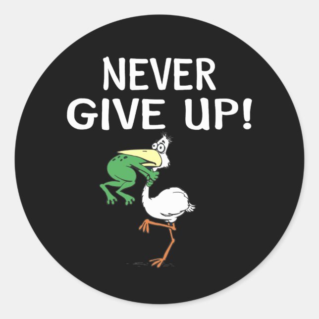 Sticker Rond Ne jamais renoncer à la grenouille Choquant l'oise (Devant)