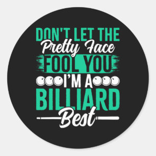 Sticker Rond Ne Laissez Pas Le Joli Visage Vous Tromper Je Suis