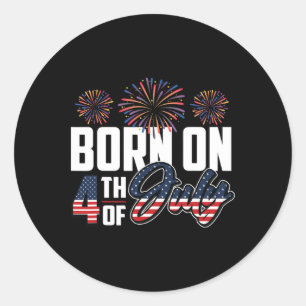 Sticker Rond Né Le 4 Juillet 4 juillet Anniversaire Pa