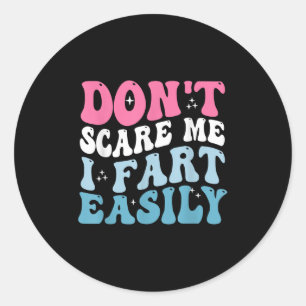 Sticker Rond Ne m'E pas Je Pense Facilement Amusante Plaisanter