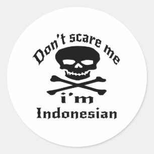 Sticker Rond Ne m'effrayez pas que je suis indonésien