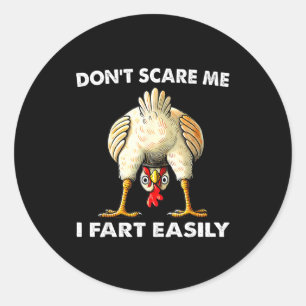 Sticker Rond Ne m'énervez pas, je péte facilement humour sarcas