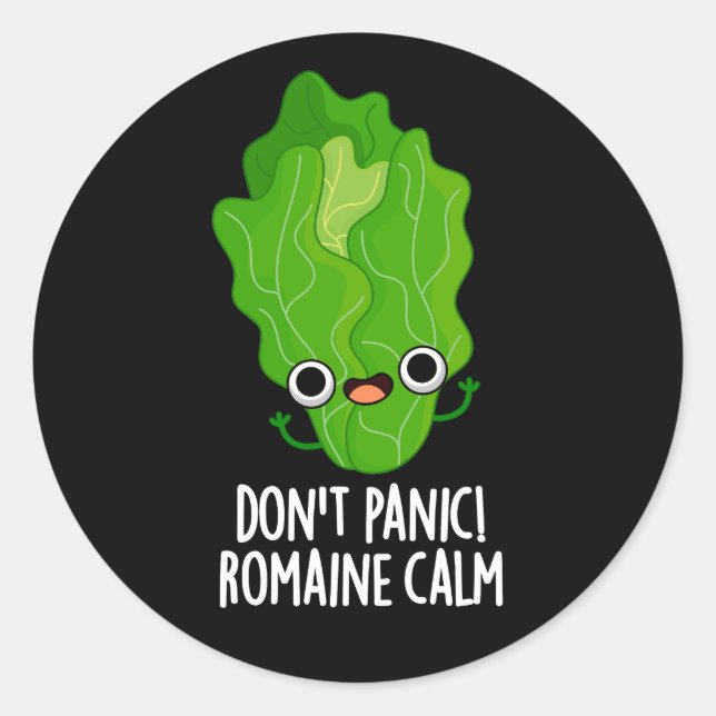 Sticker Rond Ne paniquez pas Romaine Calme Funny Veggie Pun Dar (Devant)