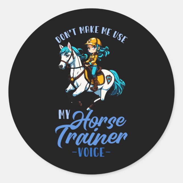 Sticker Rond Ne Pas Me Faire Utiliser Mon Entraîneur De Cheval  (Devant)