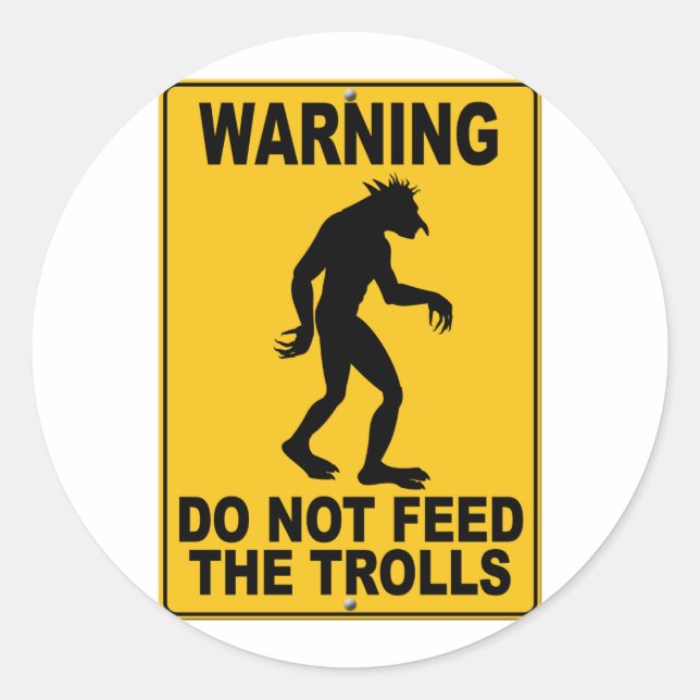 Sticker Rond Ne pas nourrir les trolls (Devant)