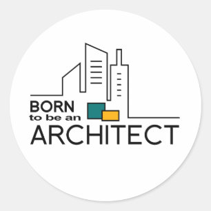Sticker Rond Né pour être architecte