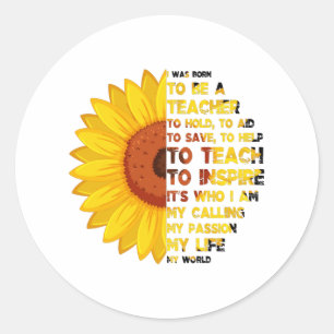 Sticker Rond NÉ POUR ÊTRE UN ENSEIGNANT Citations d'enseignan