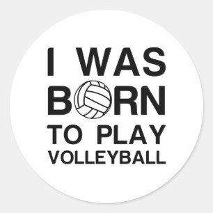 Sticker Rond Né pour jouer au volley-ball