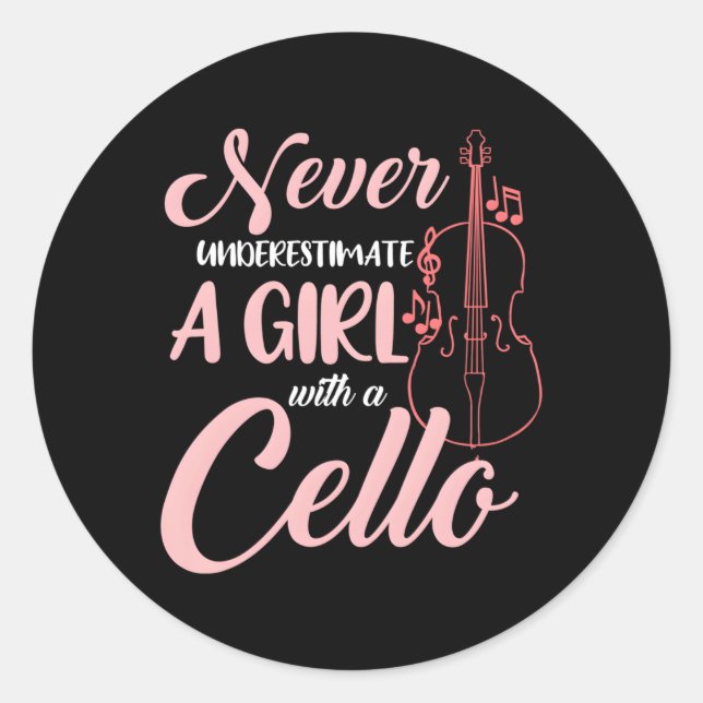 Sticker Rond Ne Sous-Estimez Jamais Un Avec Un Cello (Devant)