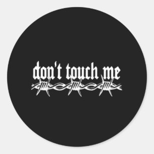 Sticker Rond Ne Touchez Pas Moi Barbed Wire Introvert Art Tatto
