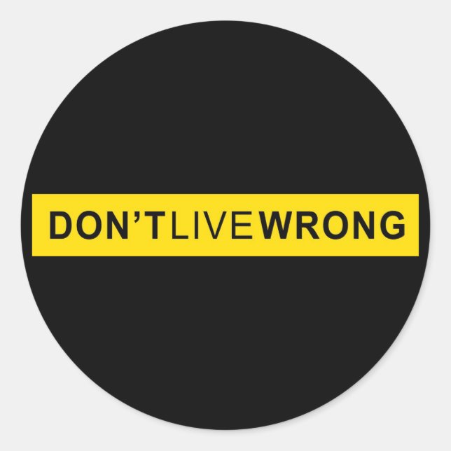 Sticker Rond Ne vivez pas mal, en enduisant la parodie (Devant)
